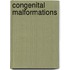 Congenital Malformations