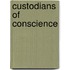 Custodians of Conscience