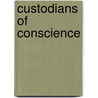 Custodians of Conscience door Theodore L. Glasser