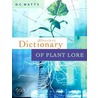 Dictionary of Plant Lore by Donald Watts