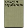Ecology of Phytoplankton door Colin Reynolds