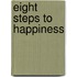 Eight Steps to Happiness