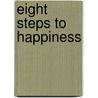 Eight Steps to Happiness door Kelsang Gyatso Geshe