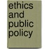 Ethics and Public Policy