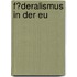 F�Deralismus in Der Eu