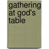 Gathering at God's Table door Katharine Jefferts-Schori