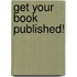 Get Your Book Published!
