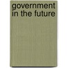 Government in the Future by Noam Chomsky