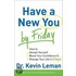 Have a New You by Friday