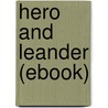 Hero and Leander (Ebook) by Christopher Marlowe