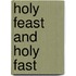 Holy Feast and Holy Fast