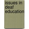 Issues in Deaf Education door Ruth Swanwick