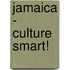 Jamaica - Culture Smart!