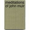 Meditations of John Muir door Chris Highland