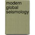 Modern Global Seismology