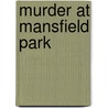 Murder at Mansfield Park door Shepherd Lynn