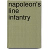 Napoleon's Line Infantry door Philip Haythornthwaite