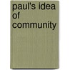Paul's Idea of Community by Robert J. Banks