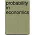 Probability in Economics
