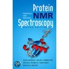 Protein Nmr Spectroscopy door Wayne J. Fairbrother