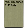Reminiscences of Tolstoy door Count Ilya Tolstoy