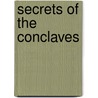 Secrets of the Conclaves door Rita Monaldi