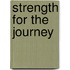 Strength for the Journey