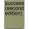 Success (Second Edition) by Max Aitken Beaverbrook