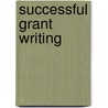 Successful Grant Writing by Kevin J. Lyons