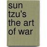 Sun Tzu's the Art of War door Karen McCreadie