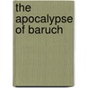 The Apocalypse of Baruch door Canon R. Charles