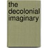 The Decolonial Imaginary