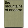 The Mountains of Andorra by Jane Meadowcroft