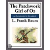 The Patchwork Girl of Oz by L. Frank Baum