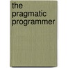 The Pragmatic Programmer door David Thomas