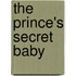 The Prince's Secret Baby
