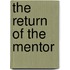 The Return of the Mentor