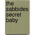 The Sabbides Secret Baby