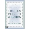 The Ten Percent Solution door Marc Allen