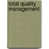 Total Quality Management