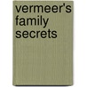 Vermeer's Family Secrets door Benjamin Binstock