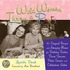 Wild Women Throw a Party