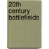 20th Century Battlefields