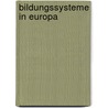 Bildungssysteme in Europa door Christian Karrasch