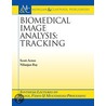 Biomedical Image Analysis door Scott Acton