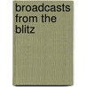 Broadcasts from the Blitz by Philip Seib