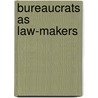 Bureaucrats as Law-makers door Frank M. H�ge