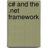 C# and the .Net Framework door Bob Powell