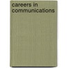 Careers in Communications door Shonan F. R. Noronha