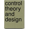 Control Theory and Design by Patricio Colaneri